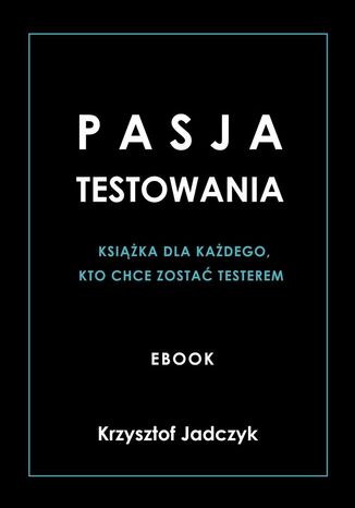 Pasja Testowania