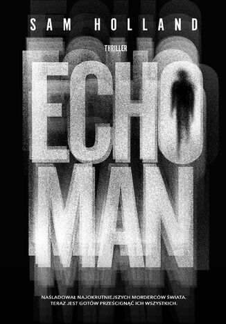 Echo Man Sam Holland - okadka audiobooks CD