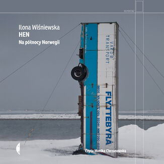 Hen. Na północy Norwegii Ilona Wiśniewska - okładka audiobooka MP3