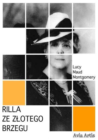 Rilla ze Zotego Brzegu Lucy Maud Montgomery - okadka ebooka