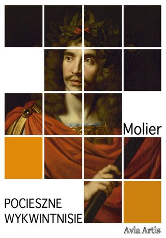 Pocieszne wykwintnisie Molier - okadka ebooka