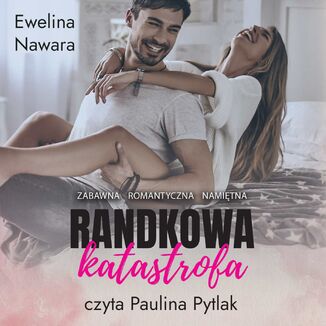 Randkowa katastrofa Ewelina Nawara - okadka audiobooka MP3