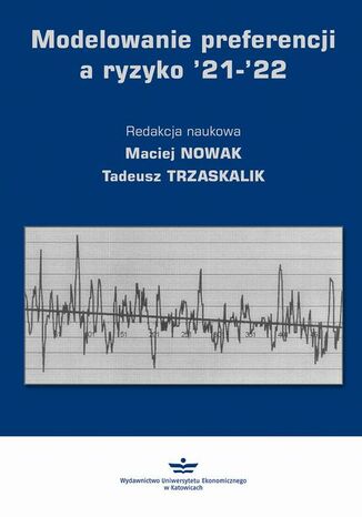 Modelowanie preferencji a ryzyko 21-22 Tadeusz Trzaskalik, Maciej Nowak - okadka audiobooka MP3