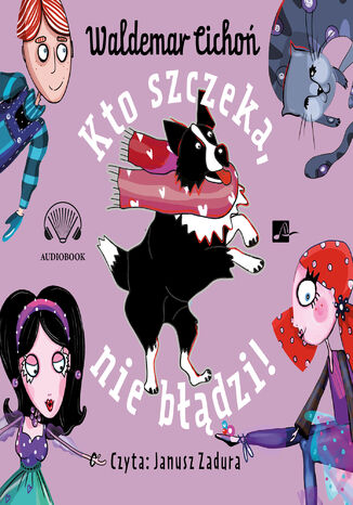 Pies Riko (#3). Kto szczeka, nie błądzi!