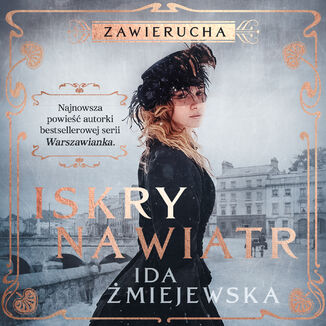 Zawierucha. Iskry na wiatr Ida Żmiejewska - okładka audiobooks CD
