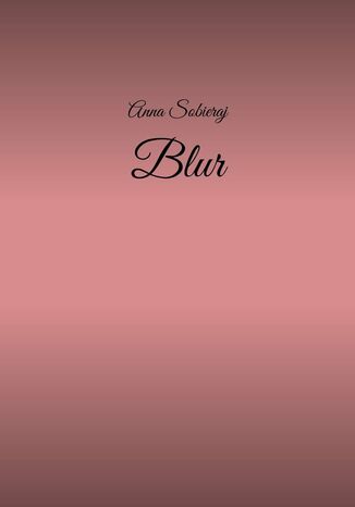 Blur Anna Sobieraj - okadka audiobooks CD