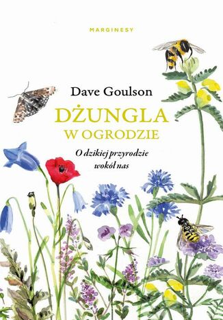 Dżungla w ogrodzie Dave Goulson - okładka audiobooka MP3