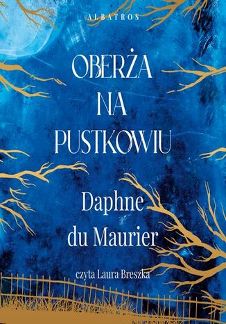 OBERŻA NA PUSTKOWIU Daphne Du Maurier - okładka audiobooks CD