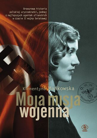 Moja misja wojenna Klementyna Mańkowska - okładka audiobooks CD