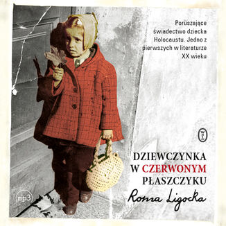 Dziewczynka w czerwonym paszczyku Roma Ligocka - okadka audiobooka MP3