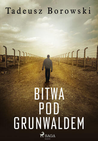 Bitwa pod Grunwaldem Tadeusz Borowski - okadka audiobooka MP3