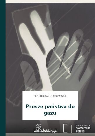 Prosz pastwa do gazu Tadeusz Borowski - okadka audiobooka MP3