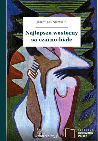 Najlepsze westerny s czarno-biae Jerzy Jarniewicz - okadka audiobooks CD