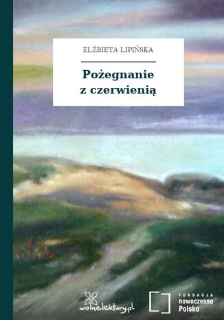 Pożegnanie z czerwienią