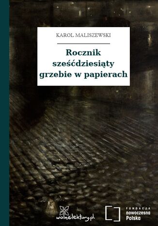 Rocznik sześćdziesiąty grzebie w papierach