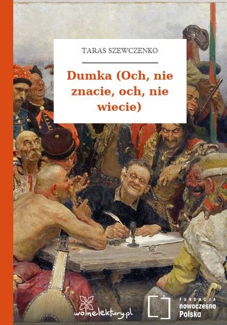 Dumka (Och, nie znacie, och, nie wiecie) Taras Szewczenko - okadka ebooka