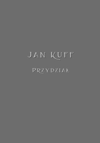 Przydzia Jan Kuff - okadka ebooka