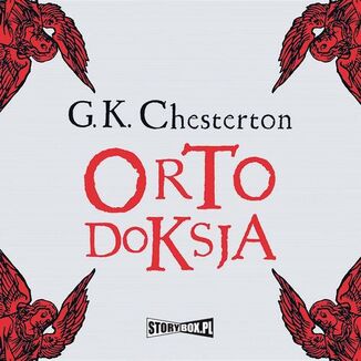 Ortodoksja Gilbert Keith Chesterton - okadka audiobooka MP3