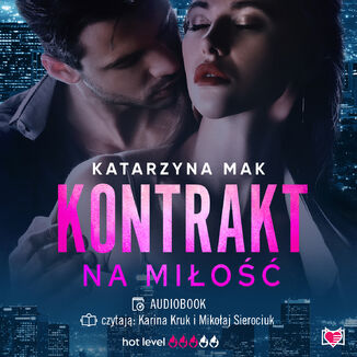 Kontrakt na miłość  Katarzyna Mak - okładka audiobooka MP3