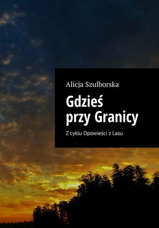 Gdzieś przy Granicy