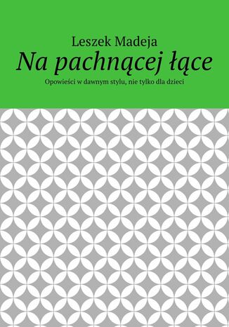 Na pachnącej łące