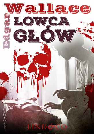Łowca głów. Klasyka angielskiego kryminału