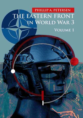 Okładka:The Eastern Front In World War 3. Volume 1 