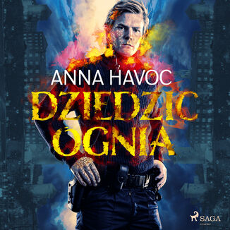 Dziedzic ognia Anna Havoc - okładka audiobooka MP3