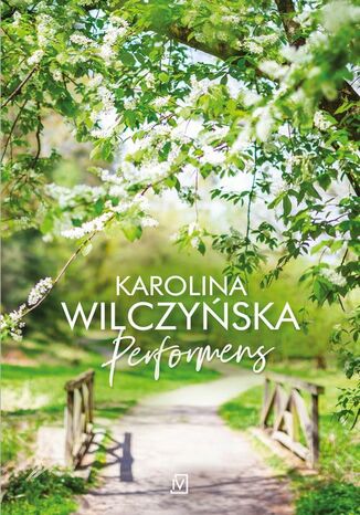 Performens Karolina Wilczyńska - okładka audiobooka MP3