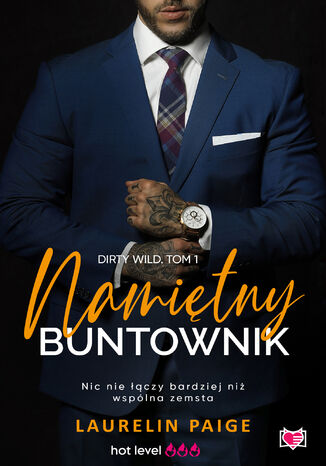 Okładka: Namiętny buntownik. Dirty wild. Tom 1