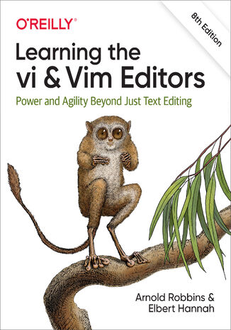 Learning the vi and Vim Editors. 8th Edition Arnold Robbins, Elbert Hannah - okładka książki