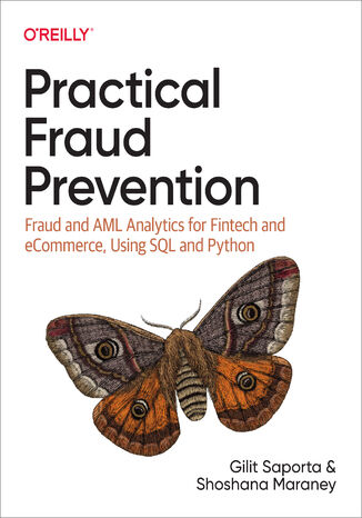 Practical Fraud Prevention Gilit Saporta, Shoshana Maraney - okadka ebooka