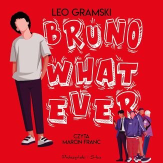 Bruno Whatever Leo Gramski - okładka audiobooka MP3