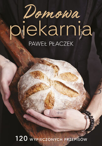 Domowa piekarnia Pawe Paczek - okadka ebooka