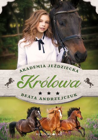 Królowa. Akademia jeździecka Beata Andrzejczuk - okładka ebooka