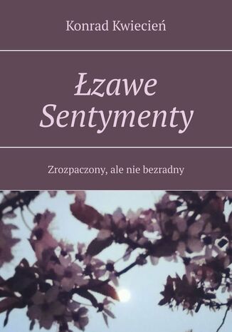 zawe Sentymenty Konrad Kwiecie - okadka audiobooks CD