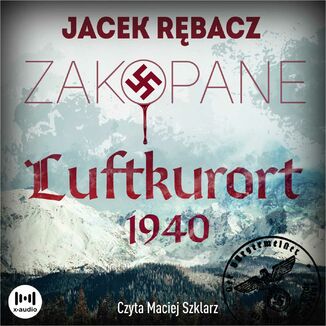 Zakopane. Luftkurort 1940 Jacek Rbacz - okadka audiobooka MP3