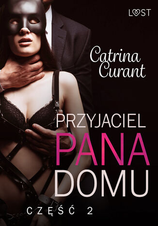 Przyjaciel Pana Domu 2  opowiadanie erotyczne BDSM Catrina Curant - okadka audiobooks CD