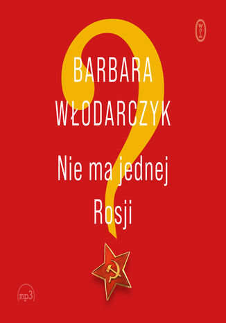 Nie ma jednej Rosji Barbara Wodarczyk - okadka audiobooks CD