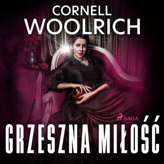 Grzeszna miłość Cornell Woolrich - okładka audiobooka MP3