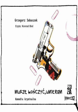 Musz koczy, umieram Grzegorz Sobaszek - okadka audiobooks CD