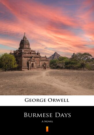Burmese Days. A Novel George Orwell - okadka ebooka