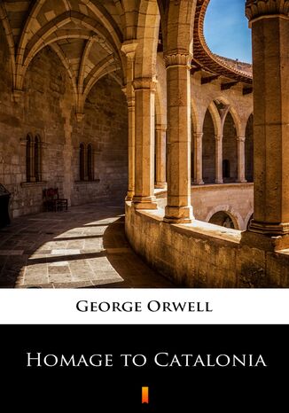 Homage to Catalonia George Orwell - okadka audiobooka MP3
