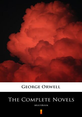 The Complete Novels. MultiBook George Orwell - okadka ebooka