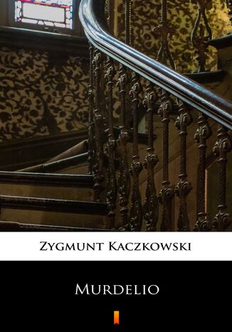 Murdelio Zygmunt Kaczkowski - okadka audiobooka MP3