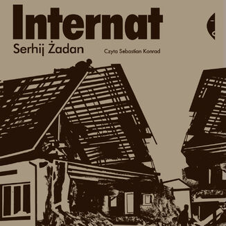 Internat Serhij adan - okadka audiobooka MP3