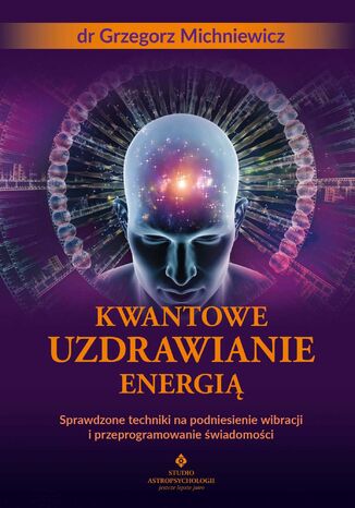 Okładka: Kwantowe uzdrawianie energią