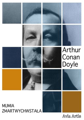 Mumia zmartwychwstaa Arthur Conan Doyle - okadka ebooka