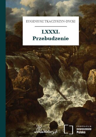 LXXXI. Przebudzenie