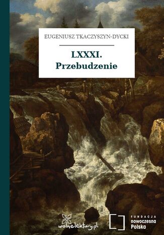 LXXXI. Przebudzenie Eugeniusz Tkaczyszyn-Dycki - okadka audiobooks CD